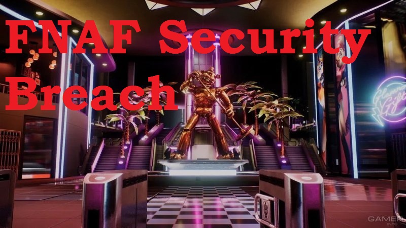 СКАЧАТЬ FNAF: Security Breach на пк и андройд
